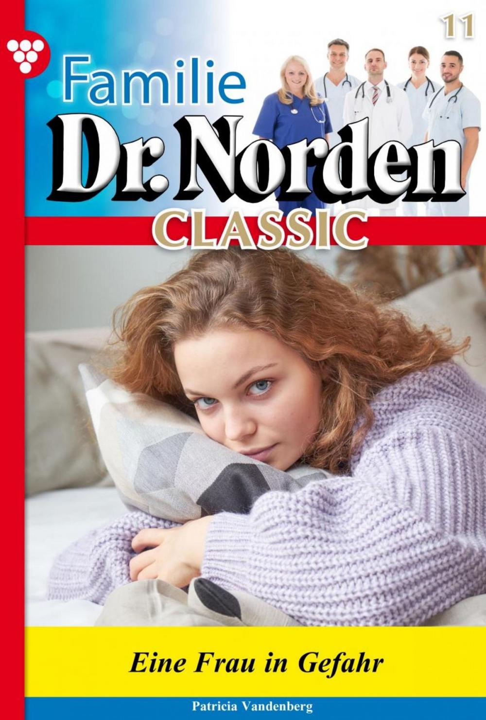 Big bigCover of Familie Dr. Norden Classic 11 – Arztroman