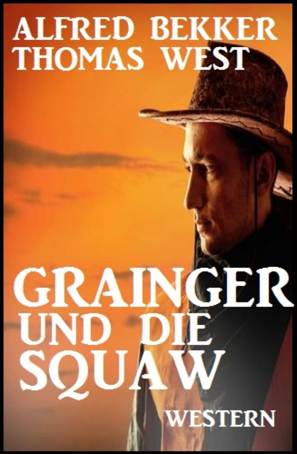 Big bigCover of Grainger und die Squaw: Western