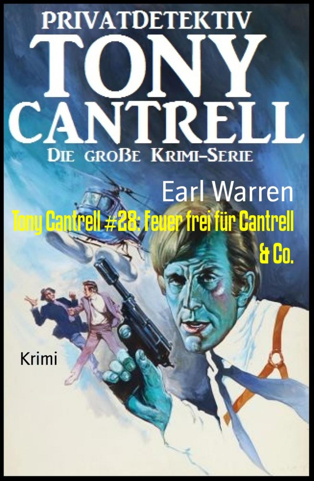 Big bigCover of Tony Cantrell #28: Feuer frei für Cantrell & Co.