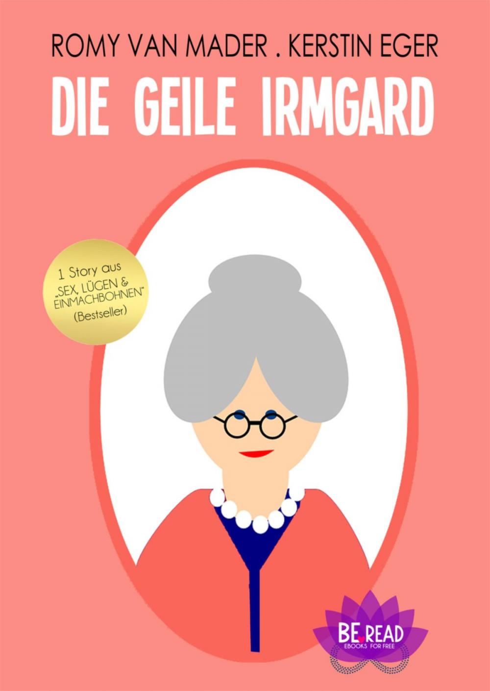 Big bigCover of Die geile Irmgard