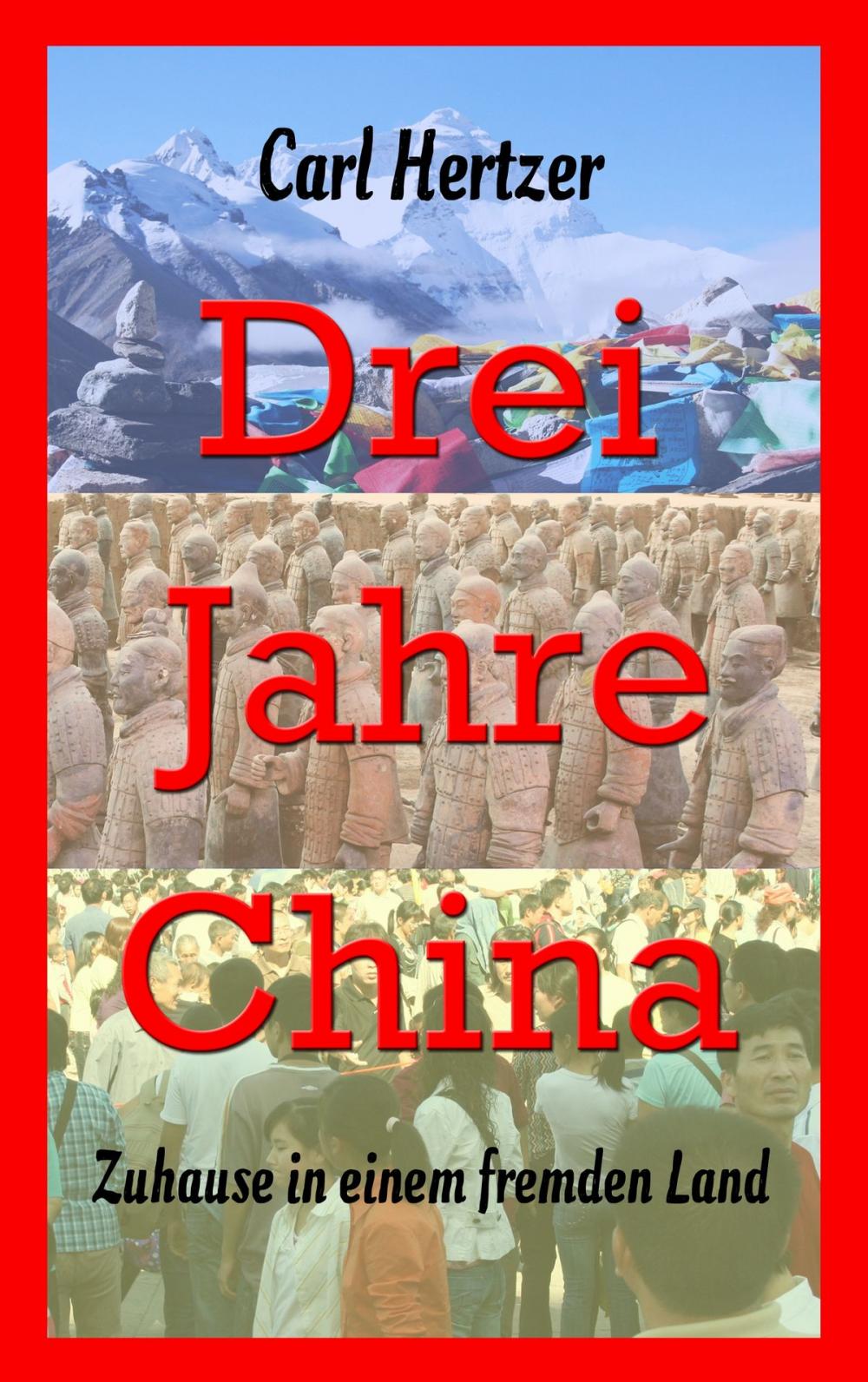 Big bigCover of Drei Jahre China