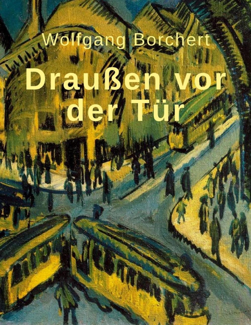 Big bigCover of Wolfgang Borchert: Draußen vor der Tür