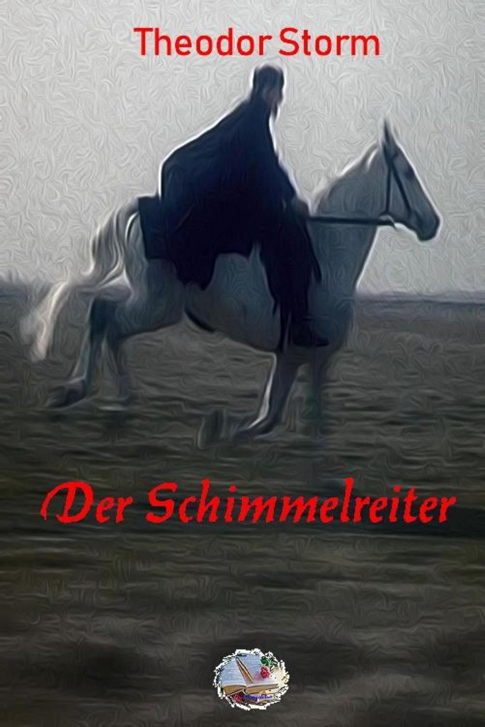 Big bigCover of Der Schimmelreiter (Illustriert)