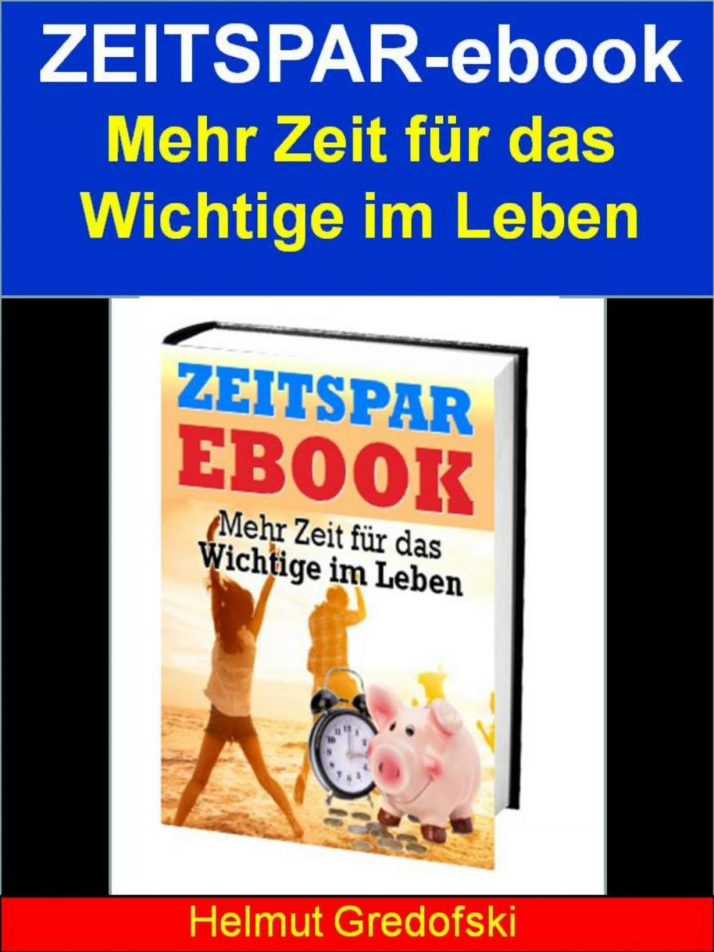 Big bigCover of Zeitspar-ebook - Mehr Zeit für das Wichtige im Leben