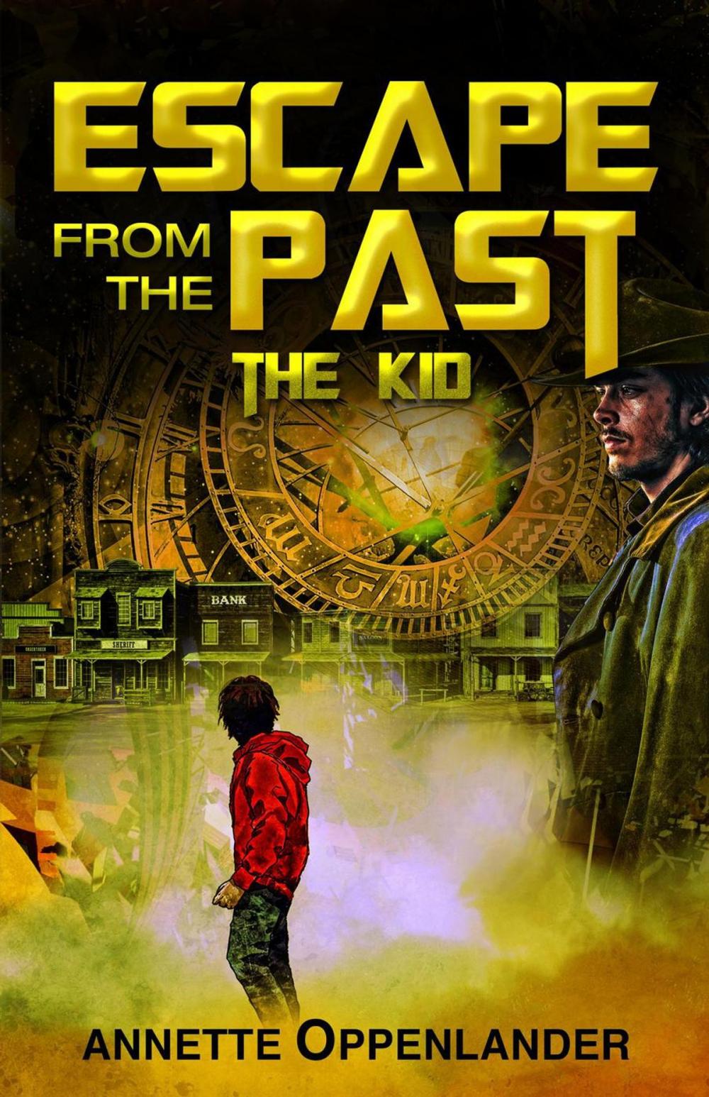 Big bigCover of Escape From the Past: The Kid