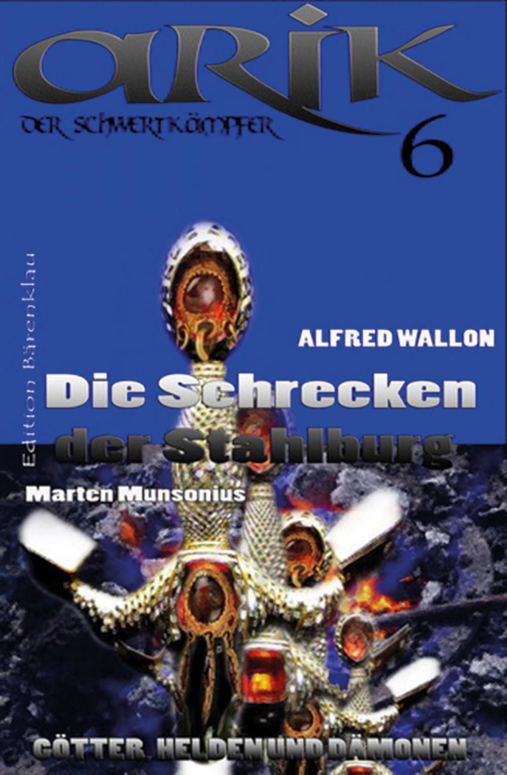 Big bigCover of Arik der Schwertkämpfer 6: Die Schrecken der Stahlburg