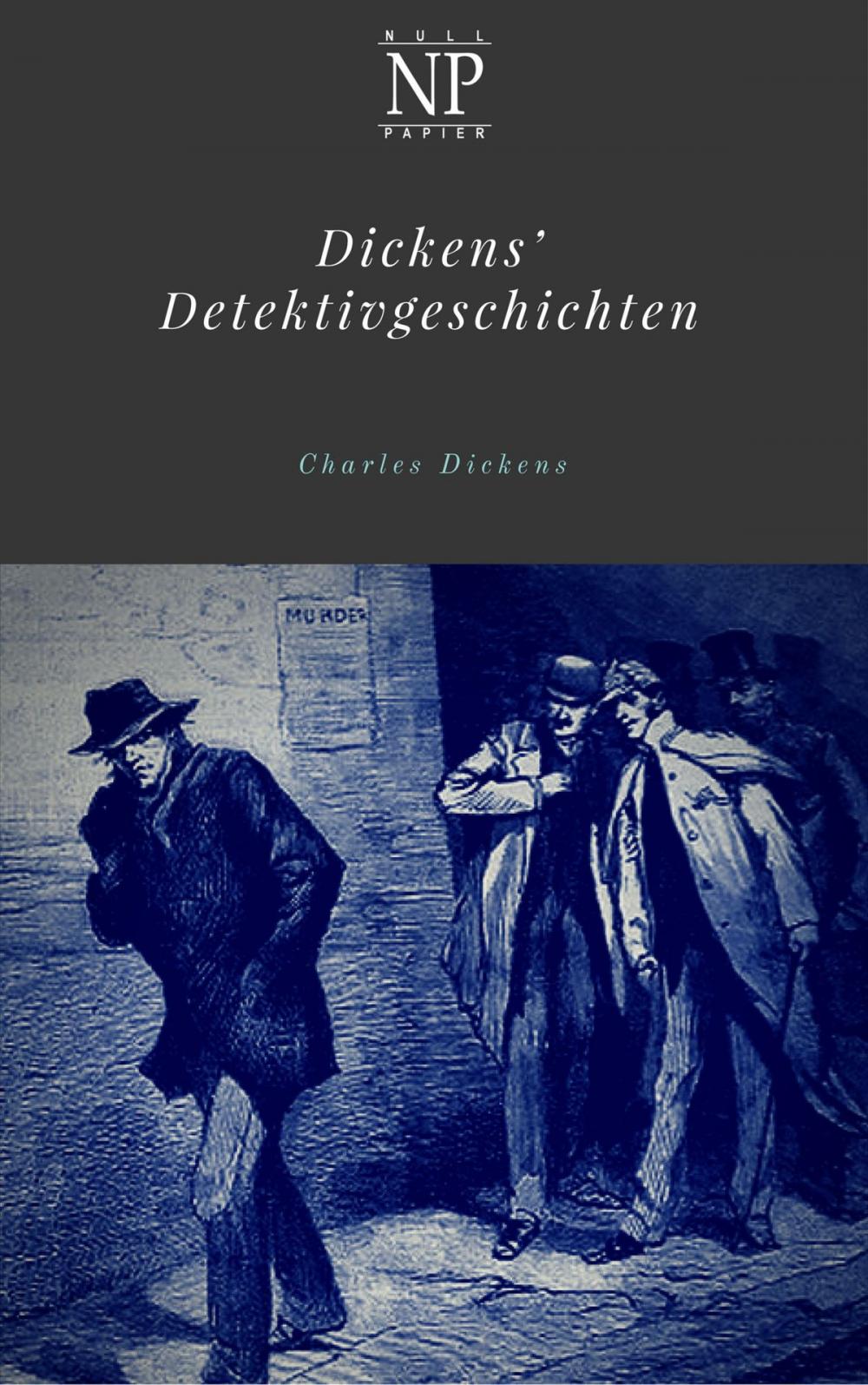 Big bigCover of Dickens' Detektivgeschichten