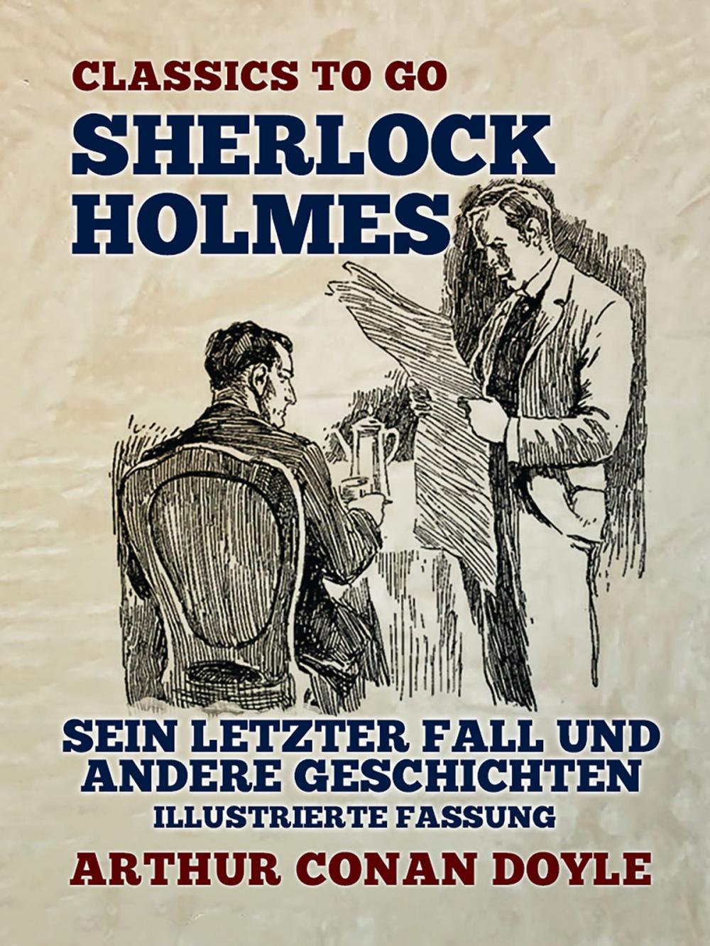 Big bigCover of Sherlock Holmes Sein letzter Fall und andere Geschichten Illustrierte Fassung