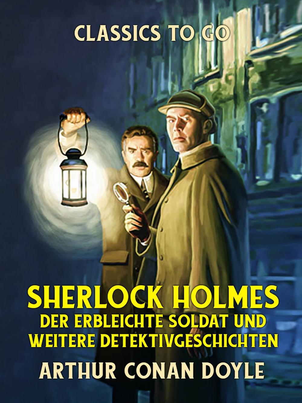 Big bigCover of Sherlock Holmes Der erbleichte Soldat und weitere Detektivgeschichten