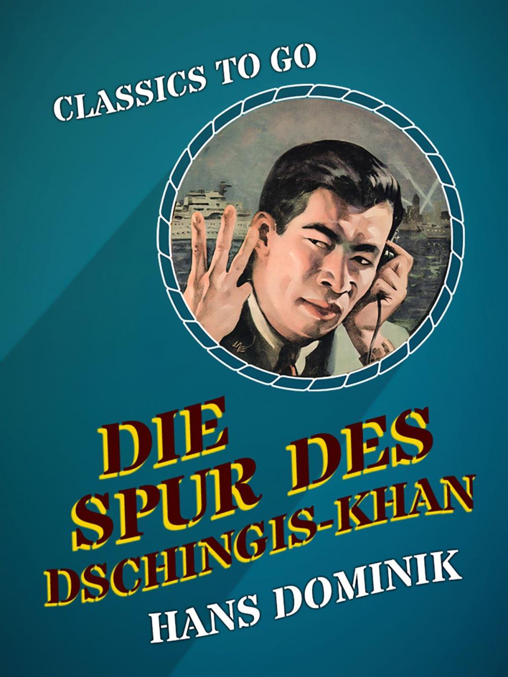 Big bigCover of Die Spur des Dschingis-Khan