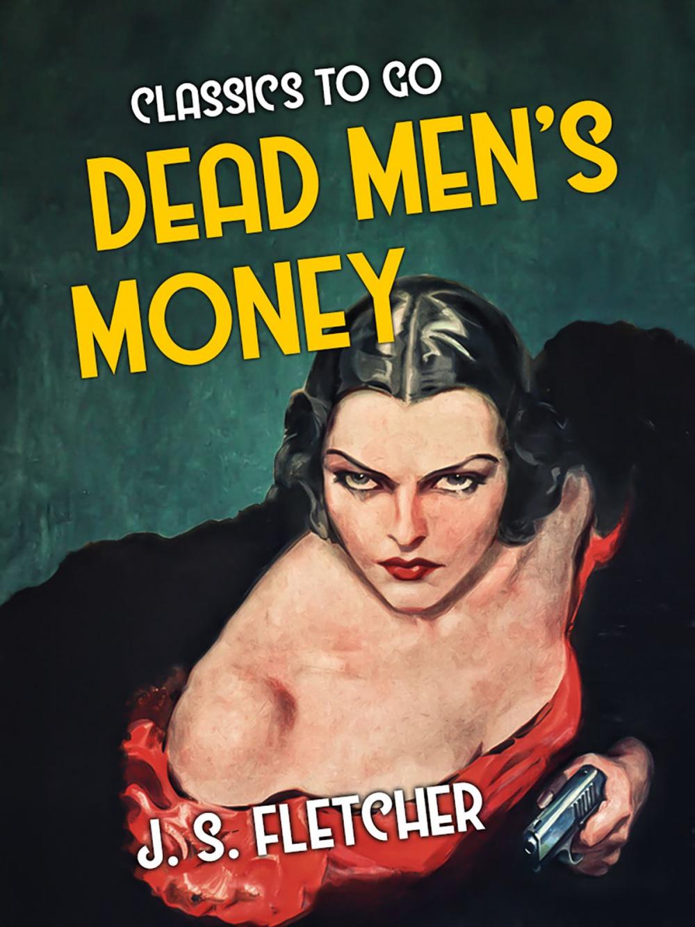 Big bigCover of Dead Men's Money