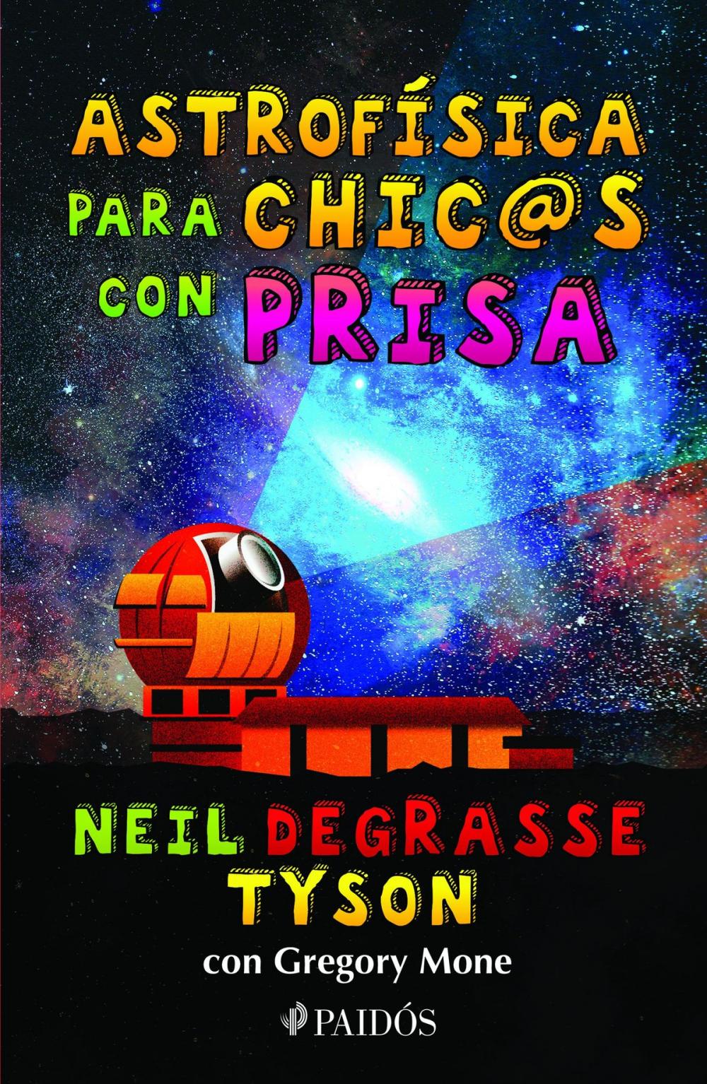 Big bigCover of Astrofísica para chic@s con prisa