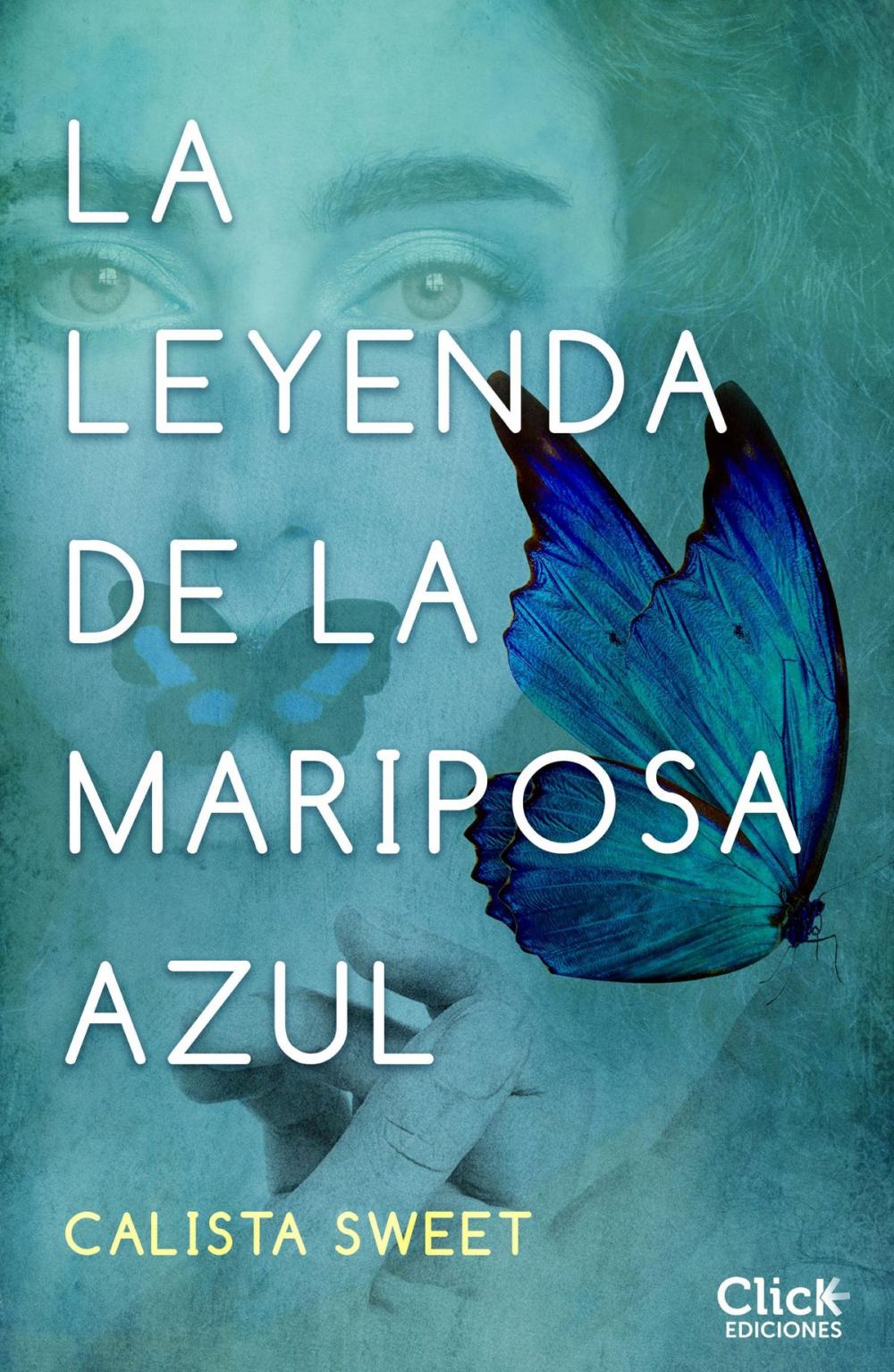 Big bigCover of La leyenda de la mariposa azul