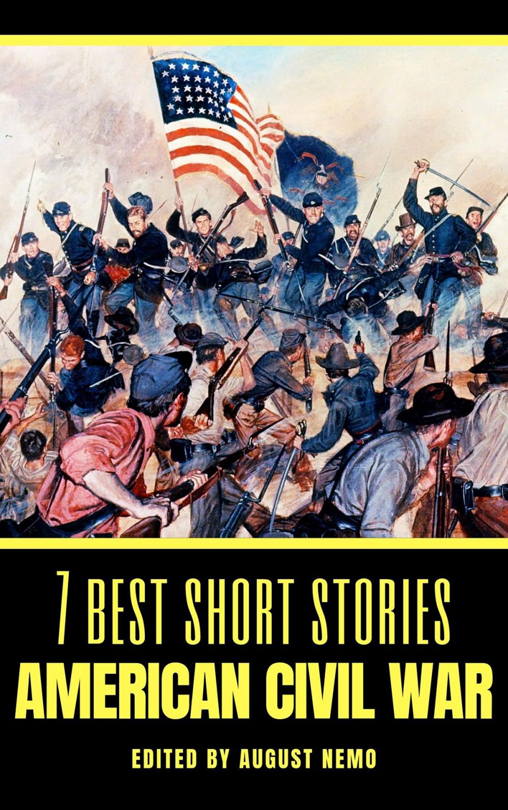 Big bigCover of 7 best short stories: American Civil War