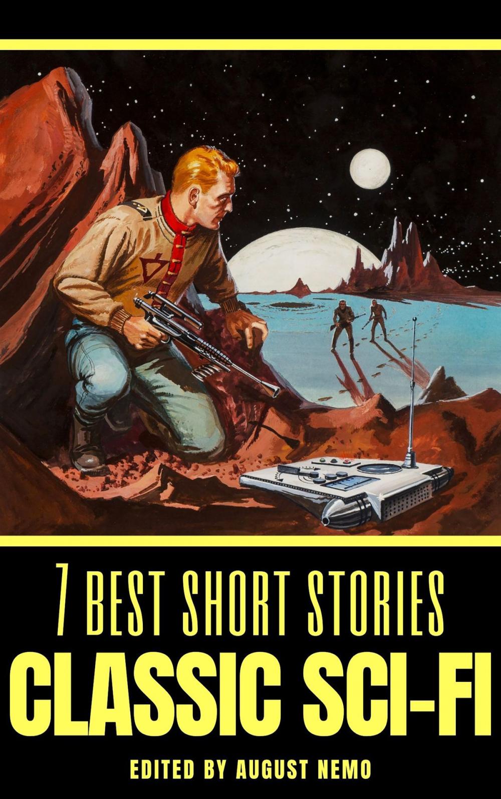 Big bigCover of 7 best short stories: Classic Sci-Fi