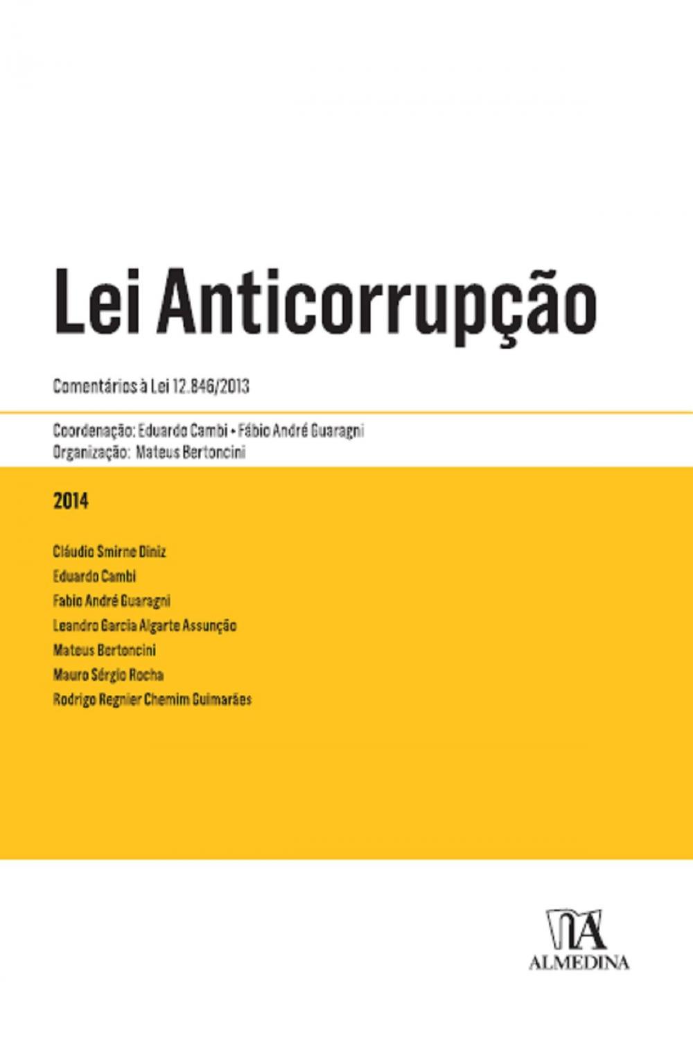 Big bigCover of Lei Anticorrupção: Comentários à Lei 12.846/2013