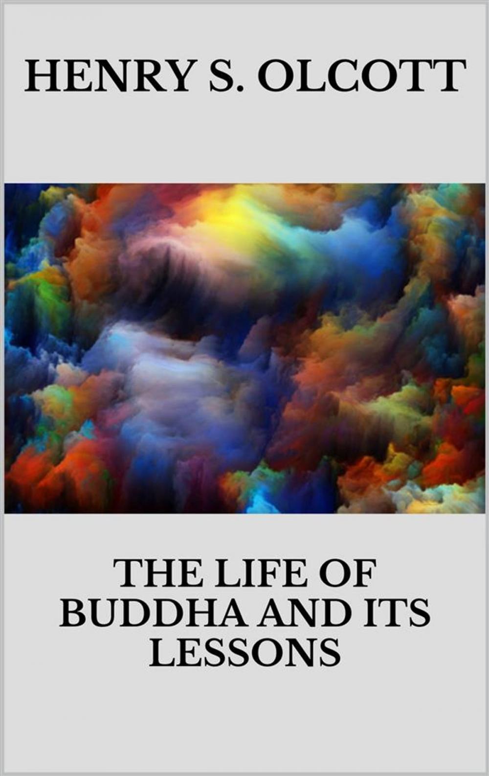 Big bigCover of The life of Buddha and its lessons