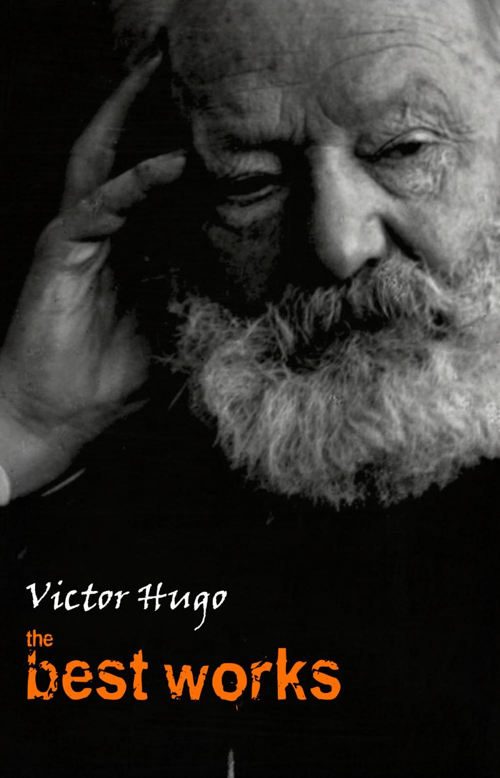 Big bigCover of Victor Hugo: The Best Works