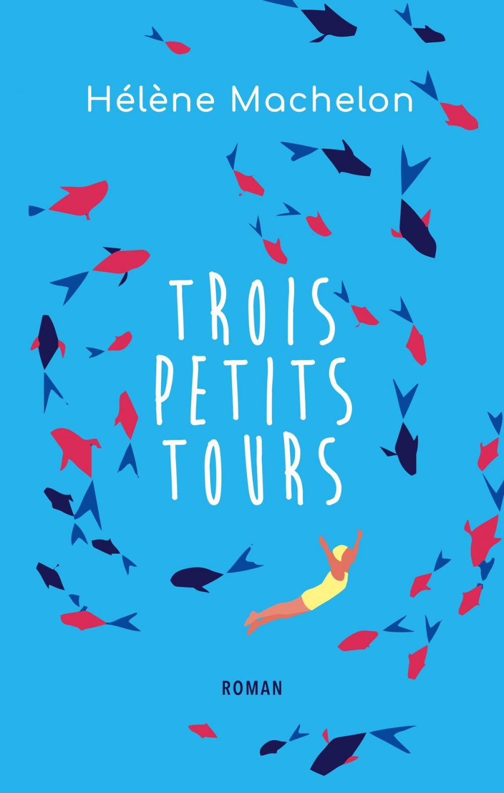 Big bigCover of Trois petits tours