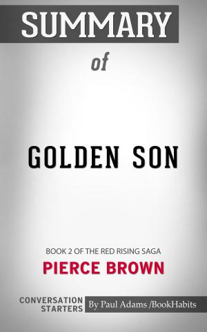 Cover of the book Summary of Golden Son by Antoine Albalat