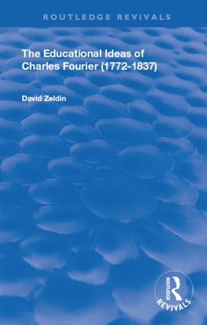 Cover of the book The Educational Ideas of Charles Fourier by R.P.T. Davenport-Hines, Geoffrey Jones