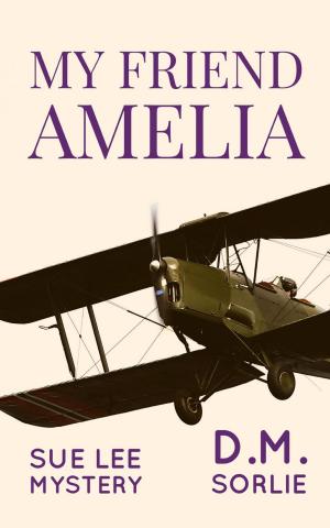 Cover of the book My Friend Amelia by A. Rhea King