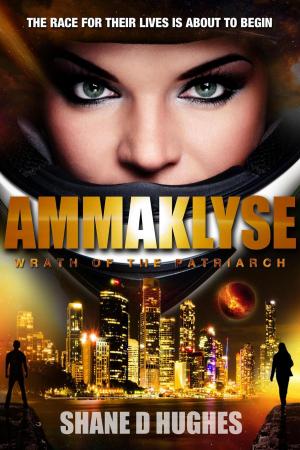 Book cover of Ammaklyse: Wrath of the Patriarch