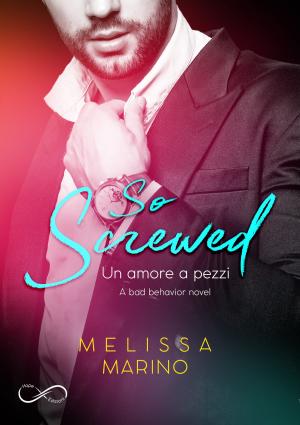 Cover of the book So Screwed by Celia Aaron