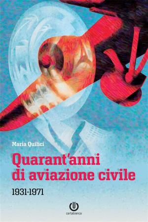 Cover of Quarant'anni di aviazione civile