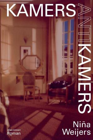 Cover of the book Kamers antikamers by Mensje van Keulen