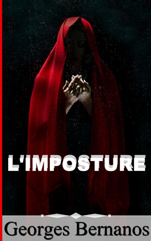 Cover of the book L’IMPOSTURE by Georges Bernanos, Sylvaine Varlaz