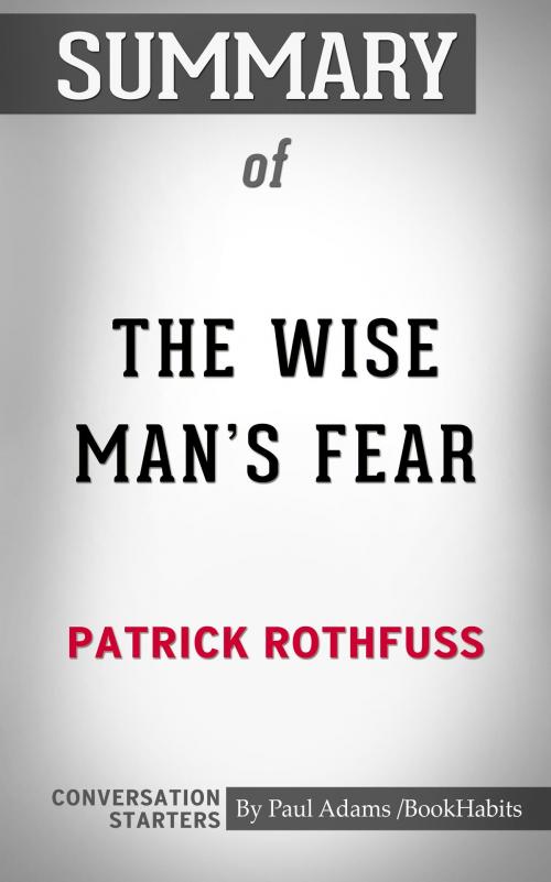 Cover of the book Summary of The Wise Man's Fear by Paul Adams, BH