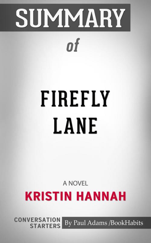 Cover of the book Summary of Firefly Lane by Paul Adams, BH