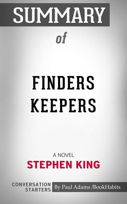 Cover of the book Summary of Finders Keepers by Paul Adams, BH