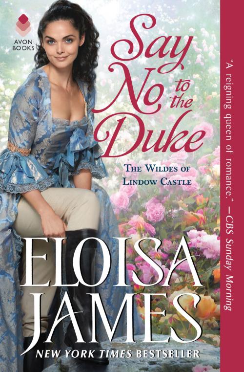 Cover of the book Say No to the Duke by Eloisa James, Avon