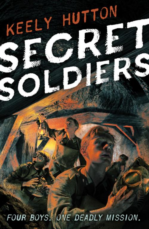 Cover of the book Secret Soldiers by Keely Hutton, Farrar, Straus and Giroux (BYR)