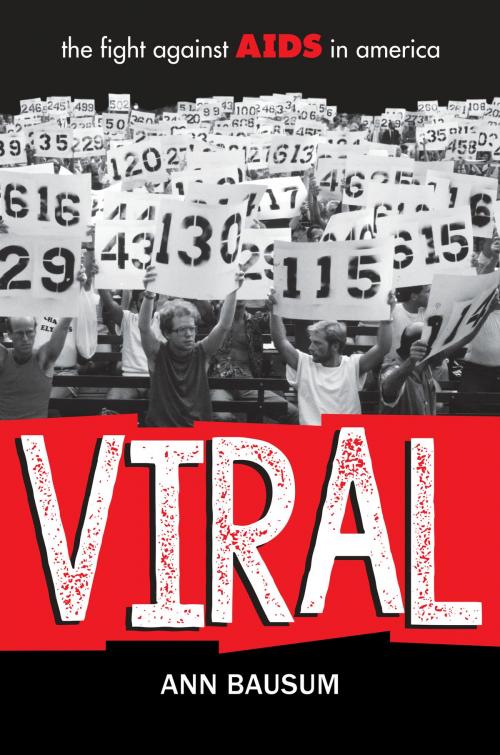 Cover of the book VIRAL: The Fight Against AIDS in America by Ann Bausum, Penguin Young Readers Group