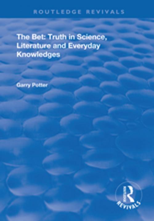 Cover of the book The Bet by Garry Potter, Taylor and Francis