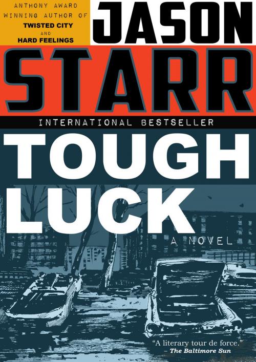 Cover of the book Tough Luck by Jason Starr, Jason Starr