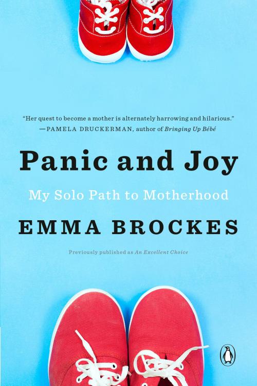 Cover of the book Panic and Joy by Emma Brockes, Penguin Publishing Group