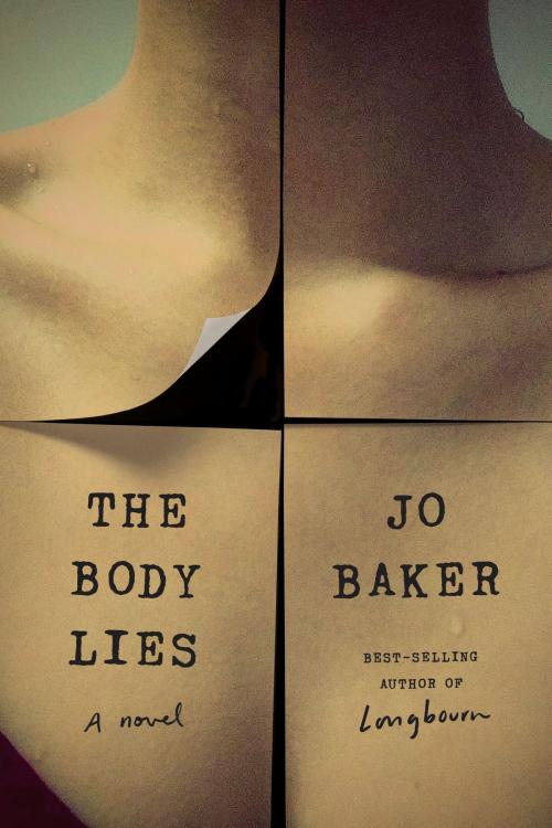 Cover of the book The Body Lies by Jo Baker, Knopf Doubleday Publishing Group