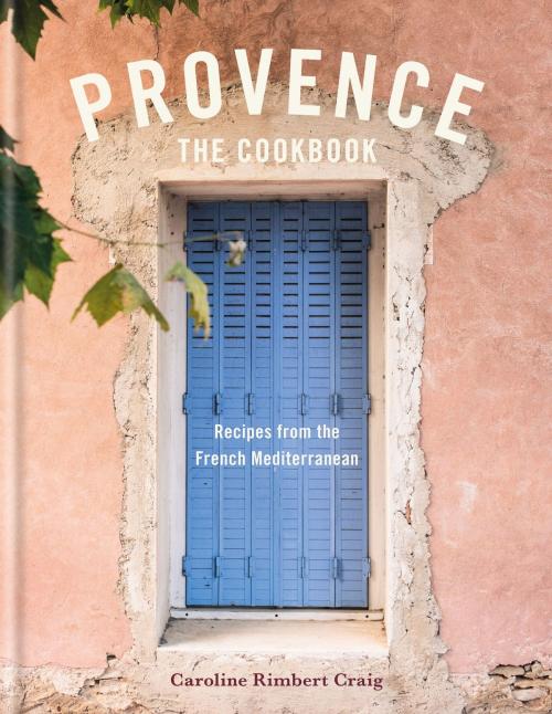 Cover of the book Provence by Caroline Craig, Octopus Books