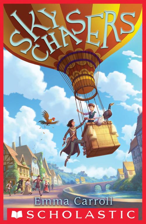 Cover of the book Sky Chasers by Emma Carroll, Scholastic Inc.