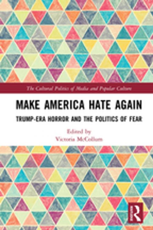 Cover of the book Make America Hate Again by , Taylor and Francis