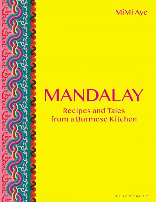 Cover of the book Mandalay by MiMi Aye, Bloomsbury Publishing