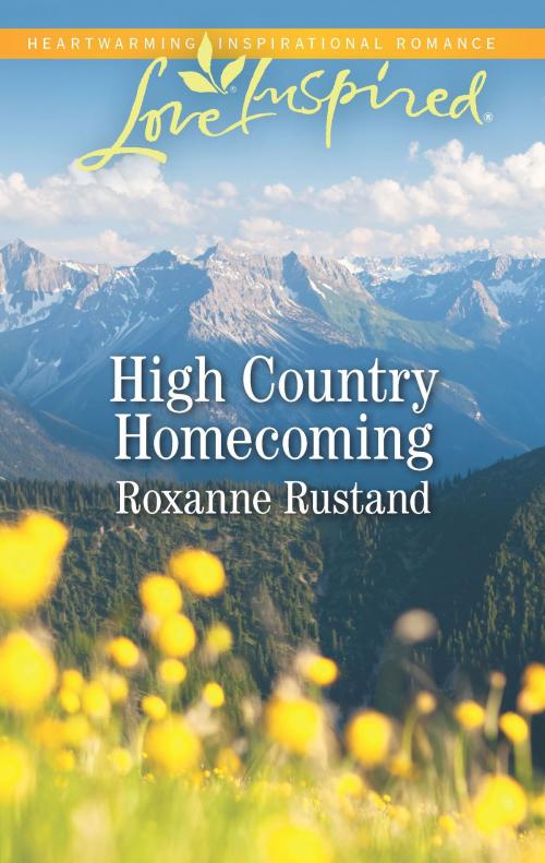 Cover of the book High Country Homecoming by Roxanne Rustand, Harlequin