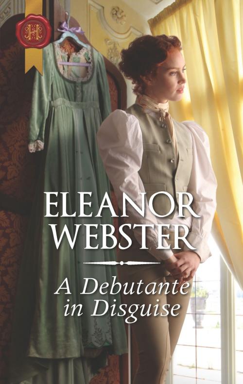 Cover of the book A Debutante in Disguise by Eleanor Webster, Harlequin