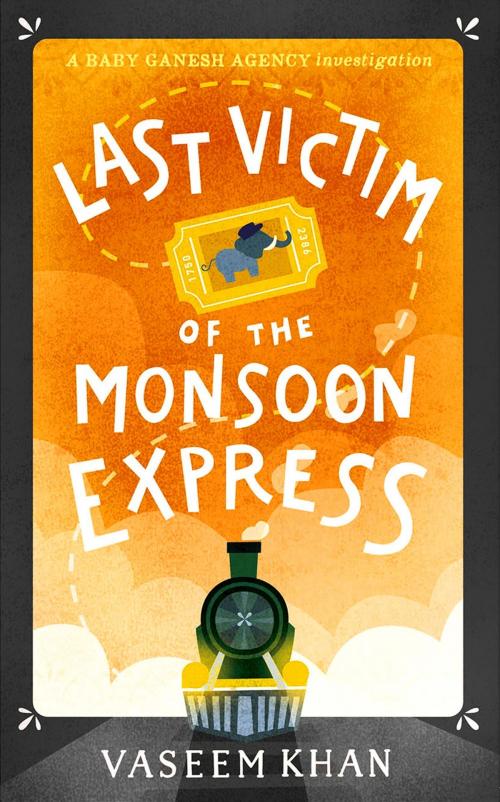 Cover of the book Last Victim of the Monsoon Express by Vaseem Khan, Hodder & Stoughton