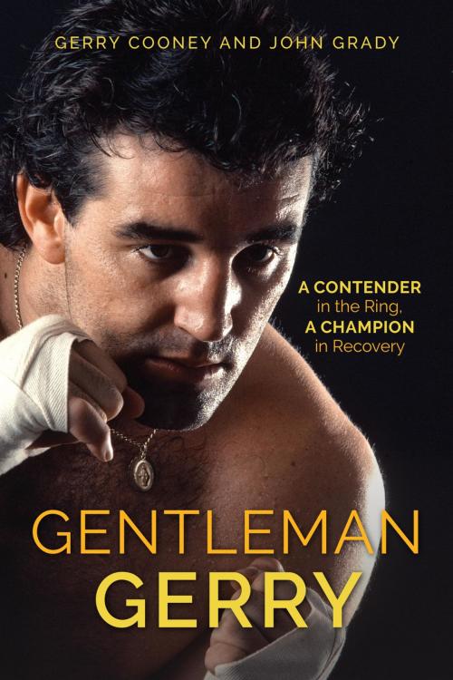 Cover of the book Gentleman Gerry by Gerry Cooney, John Grady, Rowman & Littlefield Publishers