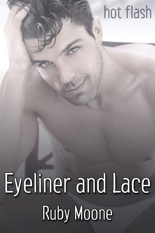 Cover of the book Eyeliner and Lace by Ruby Moone, JMS Books LLC